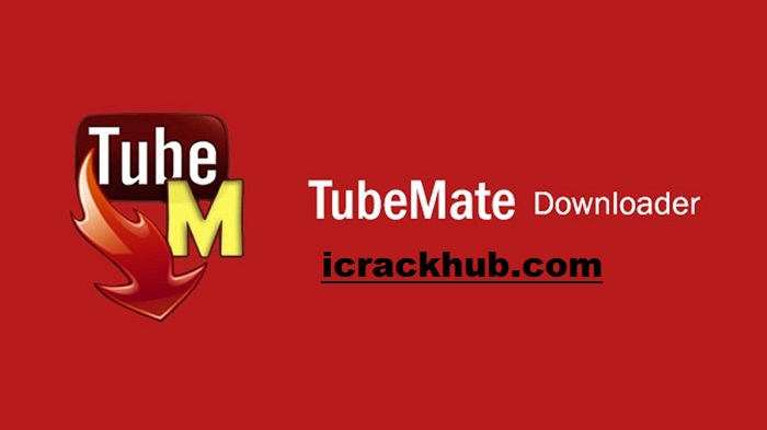 TubeMate Downloader Crack